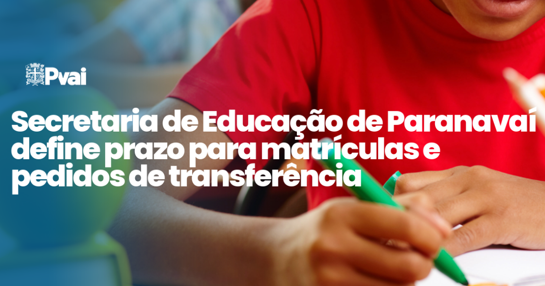 Matrículas escolares por georreferenciamento e transferências têm datas definidas