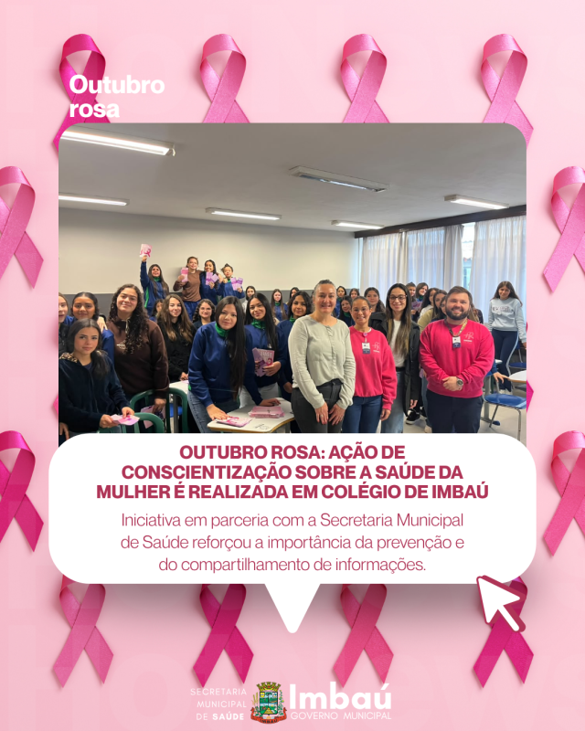 Ação de Outubro Rosa leva orientações sobre prevenção a colégio estadual